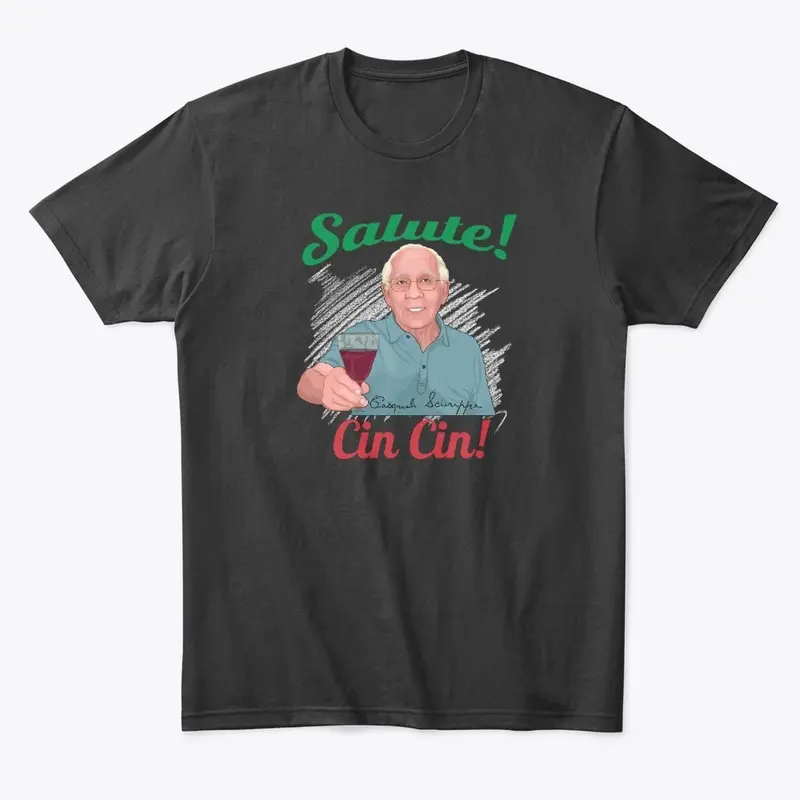 Chef Pasquale Salute! Cin Cin t-shirt